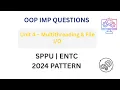 OOP Unit 4 Important Questions Multithreading File SPPU ENTC 2024 Pattern