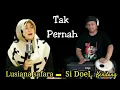 TAK PERNAH - Lusiana Safara // Cover kendang koplo