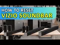 How To Reset Vizio Sound Bar - It works for all models