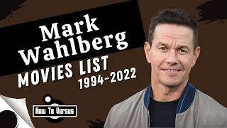 mark wahlberg movies list 1994 2022 