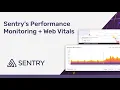 Performance Monitoring and Google Web Vitals - Sentry