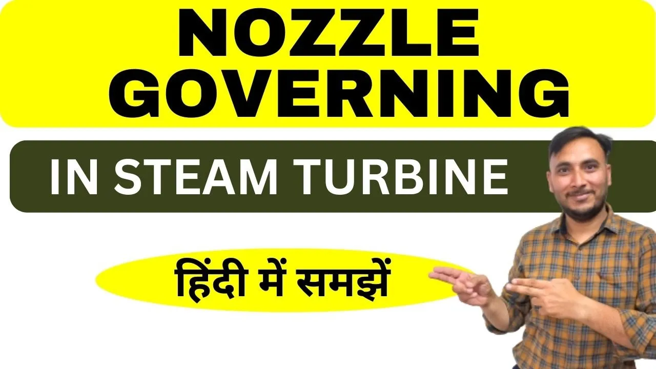 Nozzle Governing in Steam Turbine || Gear Institute