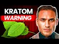 How Kratom Hijacks the Brain and Why the FDA Is Cracking Down