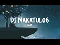DI MAKATULOG - Sud LYRICS