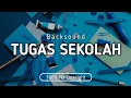 Download Lagu Backsound Tugas Sekolah| Backsound No Copyright