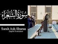 Surah Ash-Shuraa - Ahmad Al Nufais
