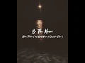 Be The Moon - Chris Tomlin ft. Brett Young & Cassadee Pope w/ Lyrics