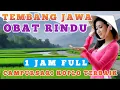 Download Lagu 1 JAM FULL CAMPURSARI KOPLO – TEMBANG JAWA GAYENG – OBAT RINDU PALING PAs