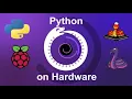 Python on Hardware weekly for February 12 2025