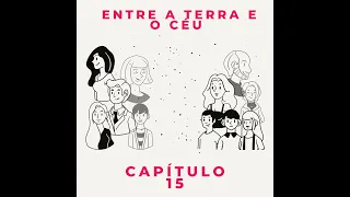 Livro Entre a Terra e o Céu || Cap 15