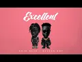 Download Lagu KOJO BLAK - Excellent (w/ Kelvyn Boy) [Official Visualizer]