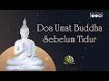 Paritta Suci - Doa Umat Buddha Sebelum Tidur - Abhaya Paritta