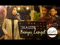 Download Lagu SKAUSTIK - Banyu Langit Cover Didi Kempot Live Rolet View