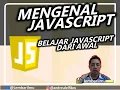 Belajar Javascript step by step dari awal Pemrograman Web