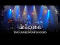 KLONE - The Unseen (Unplugged) - Live at Le Ferrailleur