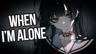 Nightcore - When I'm Alone (Lyrics)