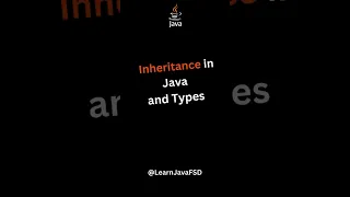 Inheritance in Java Explained Types of Inheritance with Examples