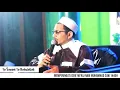 Download Lagu Ajib !!! Nada Tingginya Bikin Merinding - Habib Abdullah Bin Ali Bin Sholeh Al Atthas (MT.IRBA)