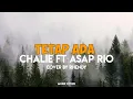 Download Lagu SA KALAH BANYAK NAMUN SA INGIN - CHALIE FT ASAP RIO COVER BY RHENDY || LAGU TIMUR TERBARU 2022 LIRIK