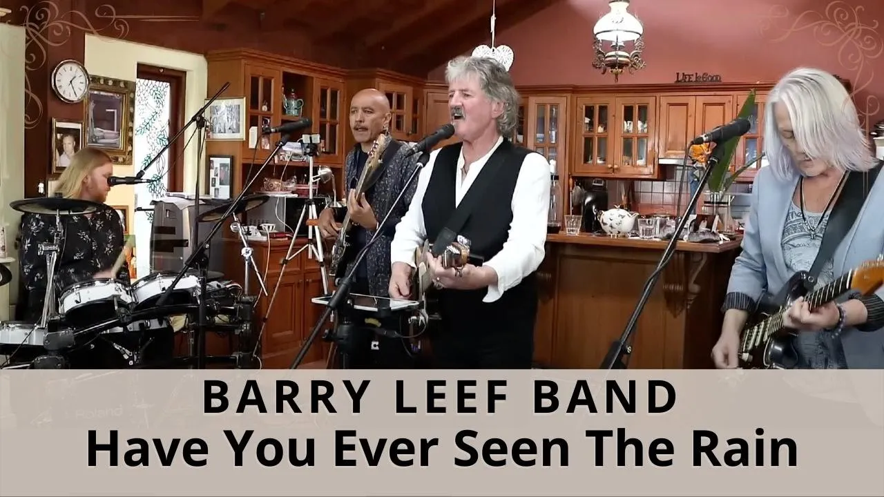 Have You Ever Seen The Rain (Creedence Clearwater Revival) cover by the Barry Leef Band Have You Ever Seen The Rain (Creedence Clearwater Revival) cover by the Barry Leef Band