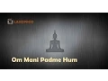 Download Lagu [Lagu Buddhis] Om Mani Padme Hum (HD Kara Lyric )