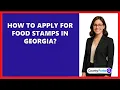 How To Apply For Food Stamps In Georgia