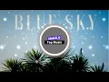 Download Lagu Ikson Blue Sky TELL YOUR STORY music by ikson