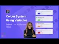 How to Set up your Colour System Using Variables Figma Design System