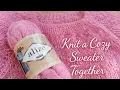 Knit a Mohair Sweater Step by Step Top-Down Raglan for Beginners