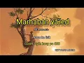 Download Lagu MARHABAN YA'LED-ALMANAR KARAOKE LIRIK PERSI COPER STYLE KORG PA 600@//REYVANS MUSIC