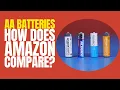 1 2 AA Batteries - Amazon Basics beats Walmart
