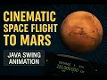 Cinematic Space Flight to Mars Java Swing Animation 3 Minute Journey