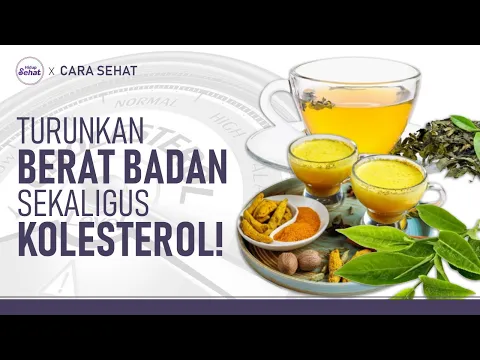 Berbagai Ramuan Alami Penurun Berat badan Sekaligus Kolesterol