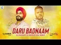 Download Lagu Daru Badnaam (Remix) | Kamal Kahlon | Param Singh | DJ Dharak | DJ Barkha