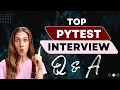 Pytest Interview Questions and Answers for beginners Part 1