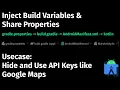 Inject Build Variables Share Properties - gradle properties to build to AndroidManifest to Kotlin