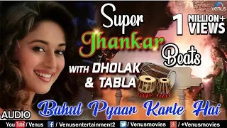 bahut pyaar karte hai super jhankar beats madhuri dixit saajan
