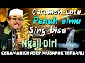 KH. ASEP MUBAROK TERBARU 