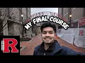 Rutgers University Newark My Final Course of Spring 2024