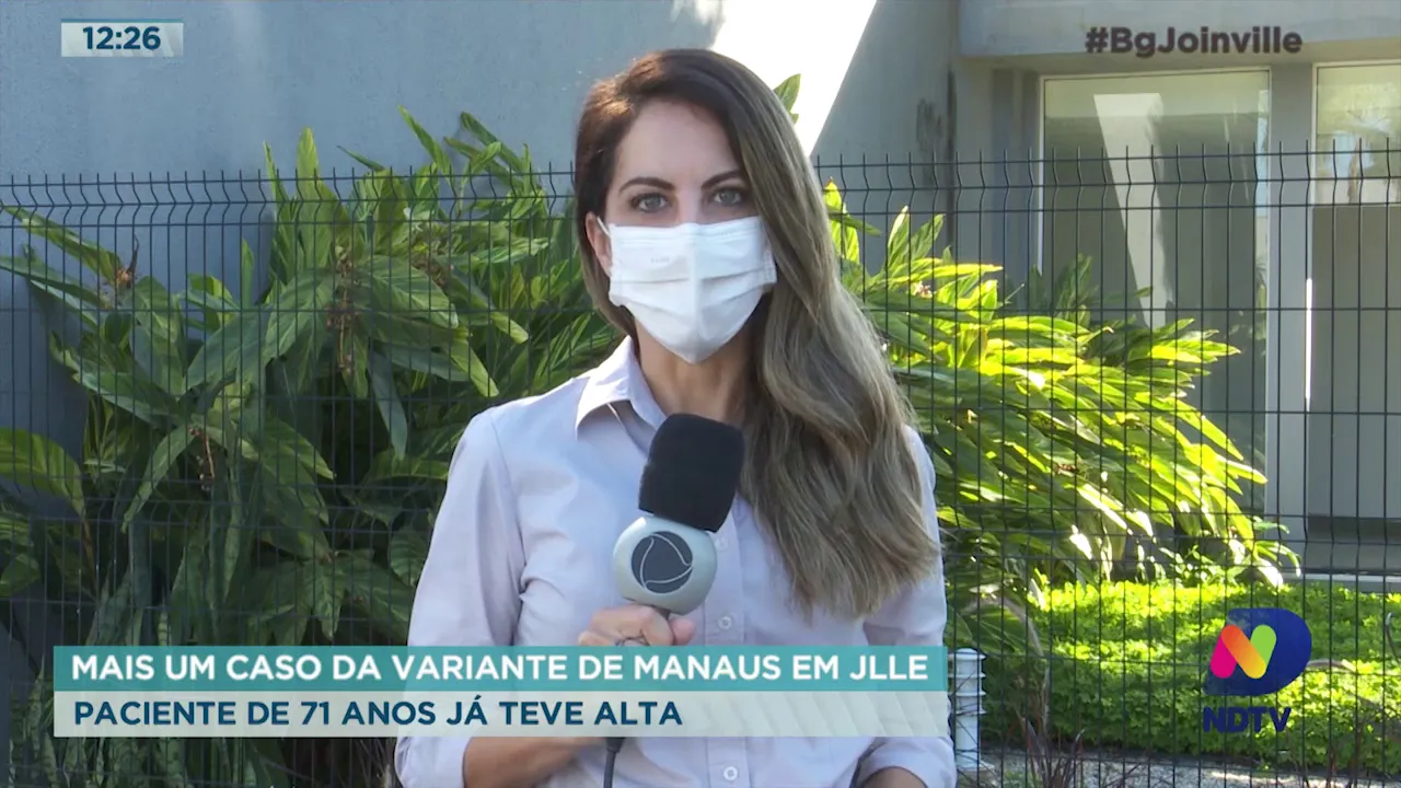 Mais um caso da variante de Manaus em Joinville, paciente de 71 anos já teve alta