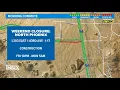 Several Valley freeways will have closures this weekend