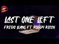 Fredo Bang Ft. Roddy Ricch - Last One Left (lyrics)