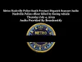 Metro Nashville Police Dispatch Scanner Nashville Police officer killed by fleeing vehicle