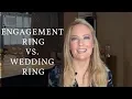 Engagement Ring vs Wedding Ring What s the Difference