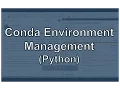 Environment Management with Conda Multiple Python Versions Configuring Jupyter Notebooks
