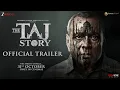 Lagu The TAJ Story - Official Trailer | Paresh Rawal, Zakir Hussain, Amruta K | Tushar A Goel | 31st Oct