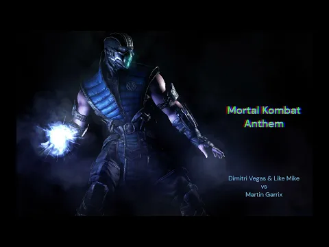 Download MP3 Martin Garrix vs. Dimitri Vegas \u0026 Like Mike - Mortal Kombat Anthem Mashup