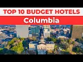 Best Budget Hotels in Columbia
