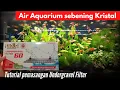 Tutorial Cara pasang Filter Undergravel UGF Supaya Air Aquarium Bening [ kang Jaer Channel ]