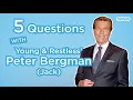 5 Questions With Young and Restless Peter Bergman